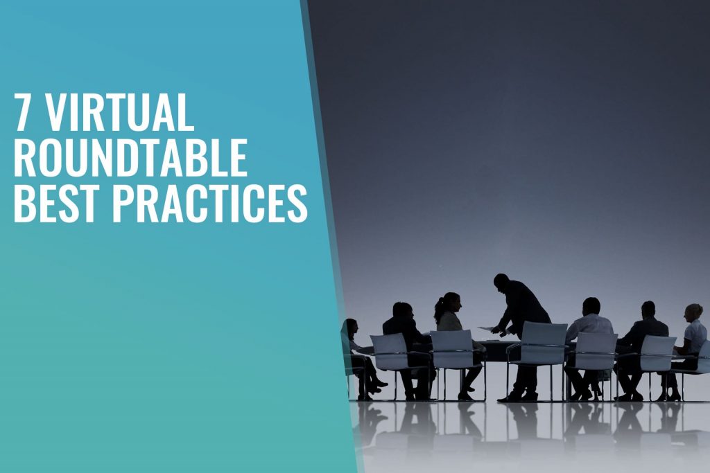 Virtual Roundtable Best Practices